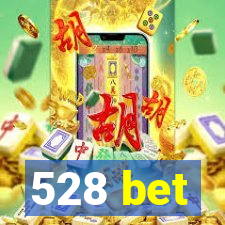 528 bet