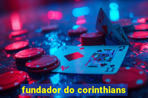 fundador do corinthians