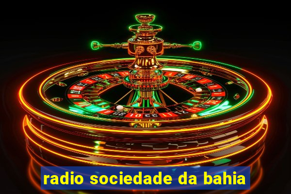 radio sociedade da bahia