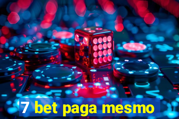 7 bet paga mesmo