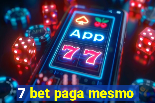 7 bet paga mesmo