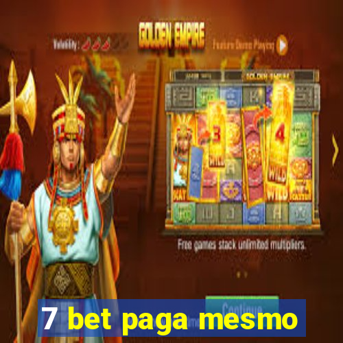 7 bet paga mesmo