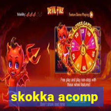 skokka acomp