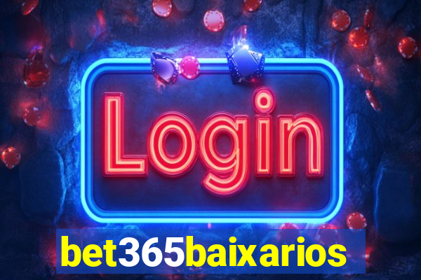 bet365baixarios