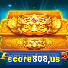 score808,us