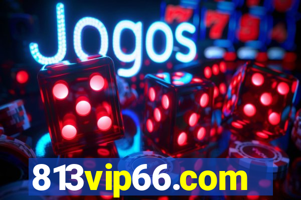 813vip66.com