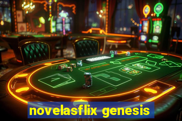 novelasflix genesis