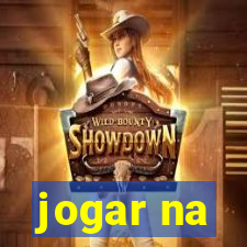 jogar na