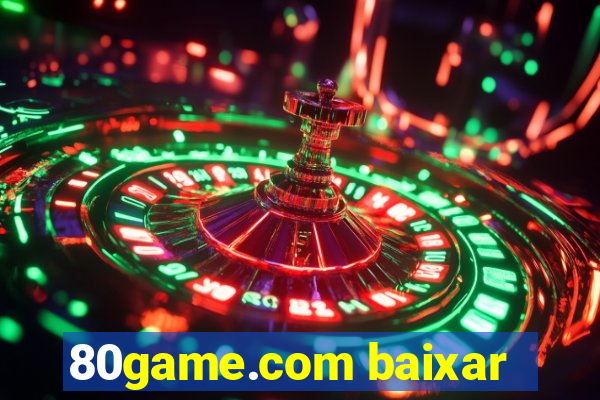 80game.com baixar