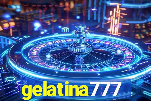 gelatina777