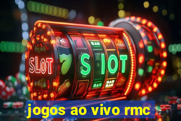 jogos ao vivo rmc