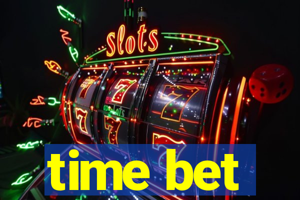 time bet