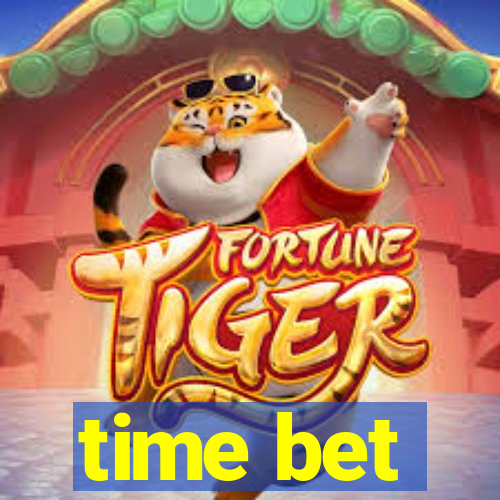 time bet