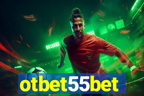 otbet55bet