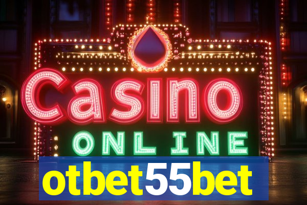 otbet55bet