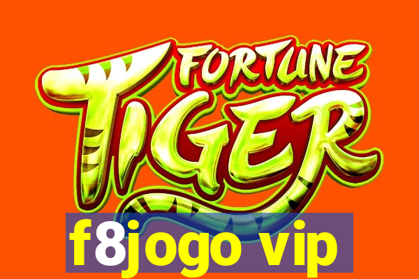 f8jogo vip