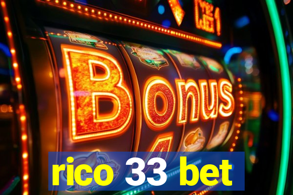 rico 33 bet