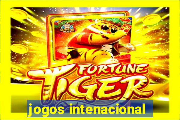 jogos intenacional