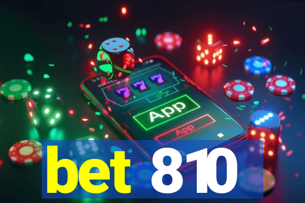 bet 810