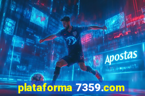 plataforma 7359.com