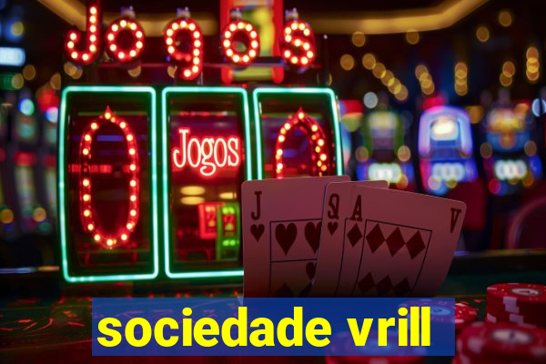 sociedade vrill