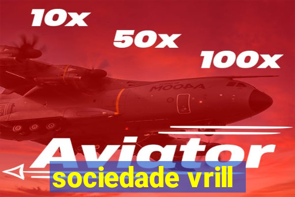 sociedade vrill