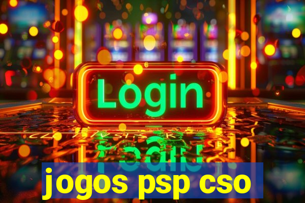 jogos psp cso