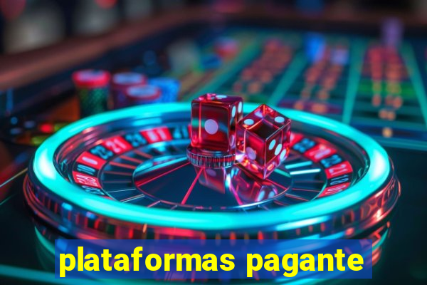 plataformas pagante