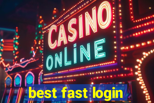 best fast login