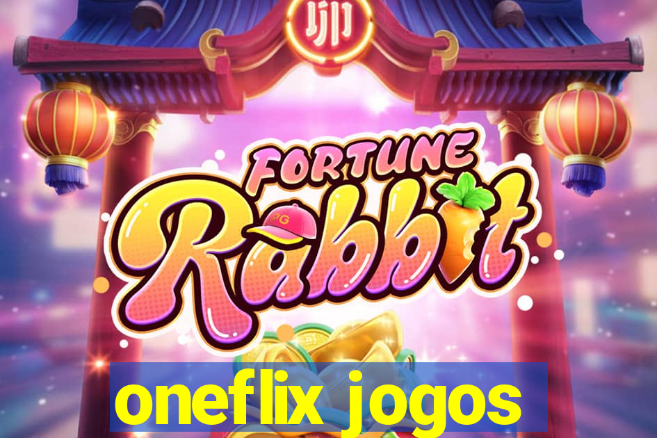 oneflix jogos