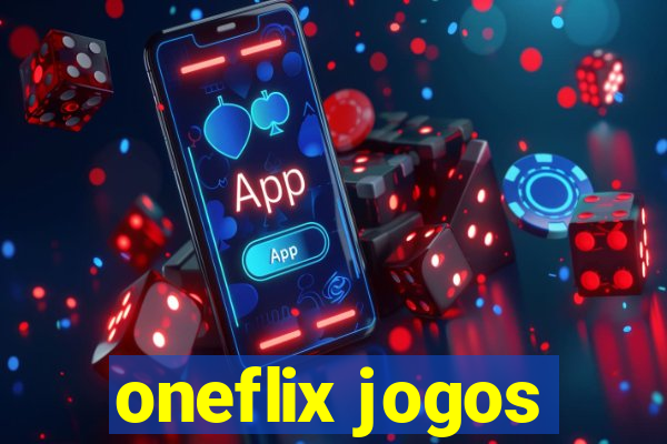 oneflix jogos