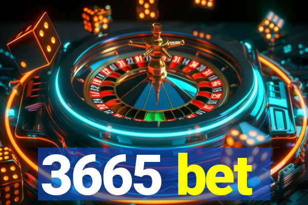 3665 bet