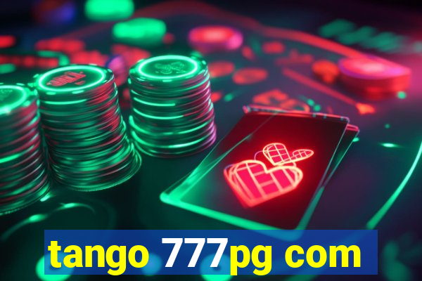 tango 777pg com