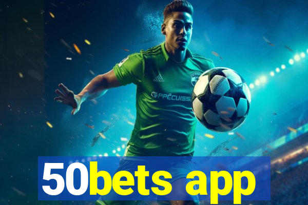 50bets app