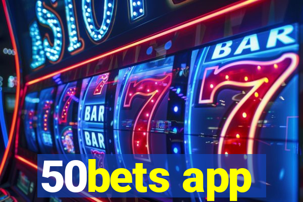 50bets app