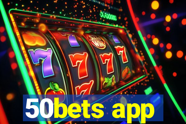 50bets app