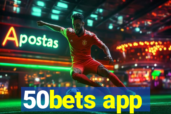 50bets app