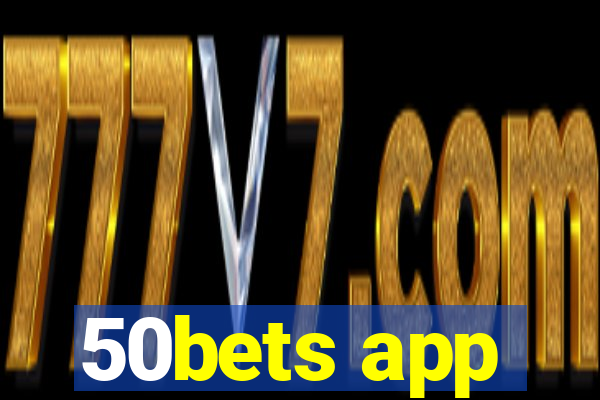 50bets app