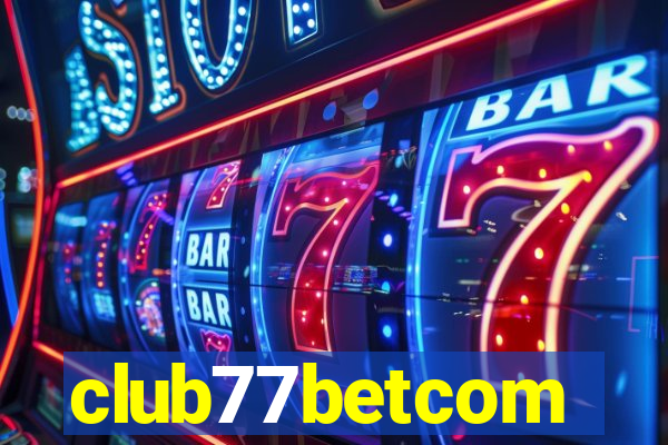 club77betcom