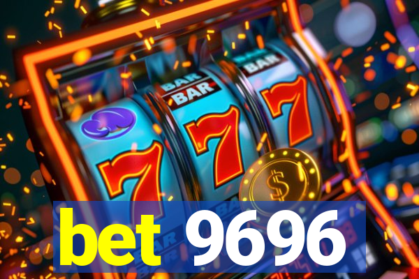 bet 9696