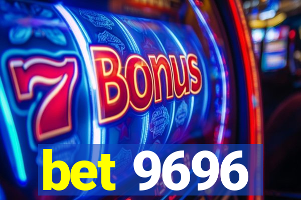 bet 9696