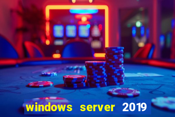 windows server 2019 iso pt-br download