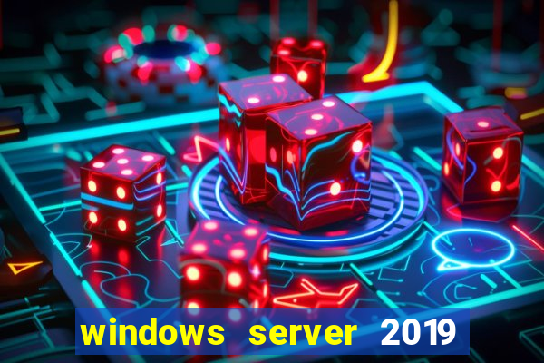 windows server 2019 iso pt-br download