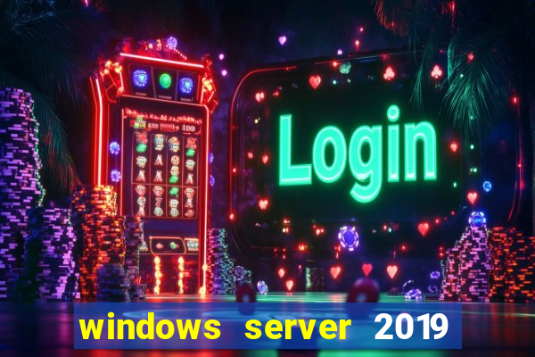 windows server 2019 iso pt-br download