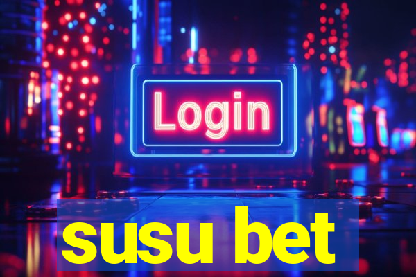 susu bet