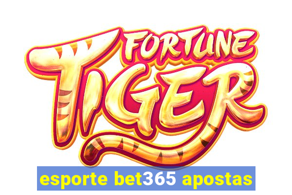 esporte bet365 apostas