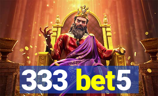 333 bet5