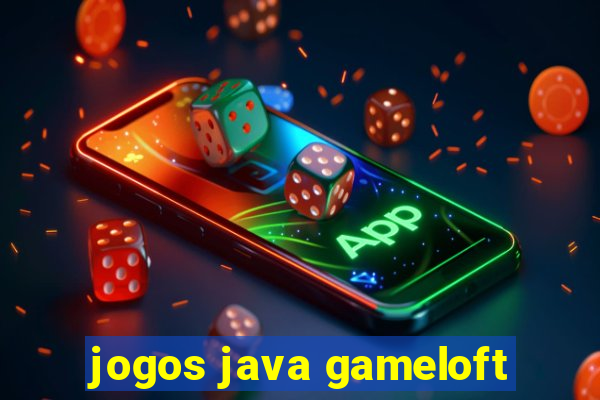 jogos java gameloft