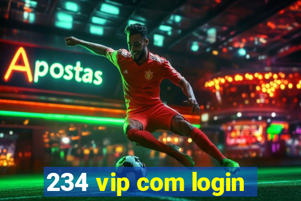 234 vip com login