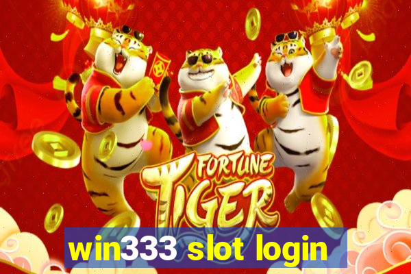 win333 slot login